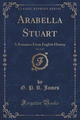 Book cover for Arabella Stuart, Vol. 2 of 3