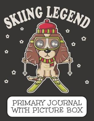 Book cover for Skiing Legend Primary Journal With Picture Box