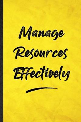 Book cover for Manage Resources Effectively