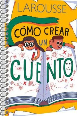Cover of Cómo Crear Un Cuento