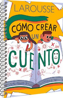 Book cover for Cómo Crear Un Cuento