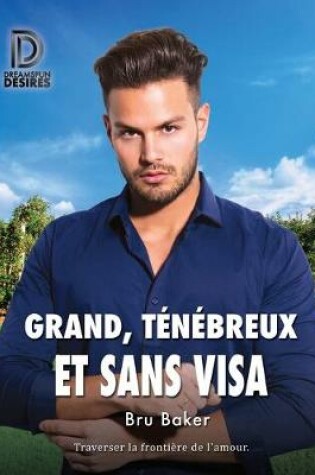 Cover of Grand, ténébreux et sans visa
