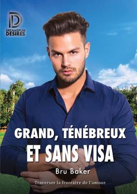 Book cover for Grand, ténébreux et sans visa