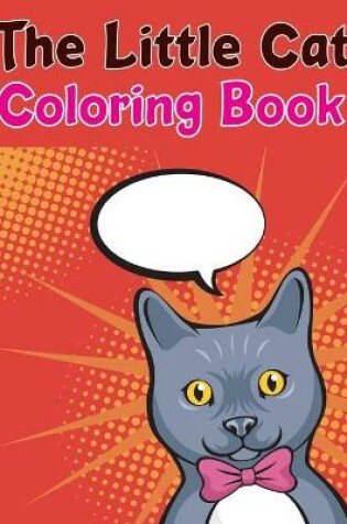 Cover of The Little Cat Coloring Book