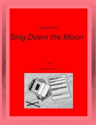Book cover for Novel Unit for Sing Down the Moon