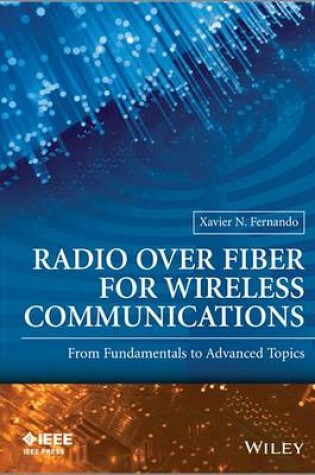 Cover of Radio over Fiber for Wireless Communications