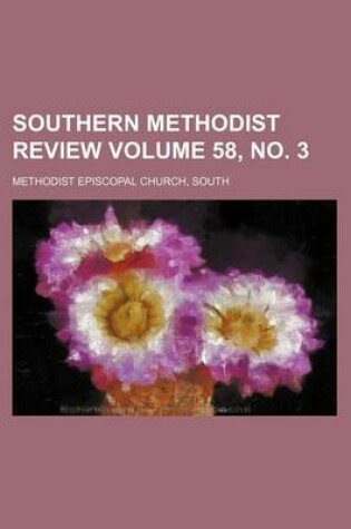 Cover of Southern Methodist Review Volume 58, No. 3