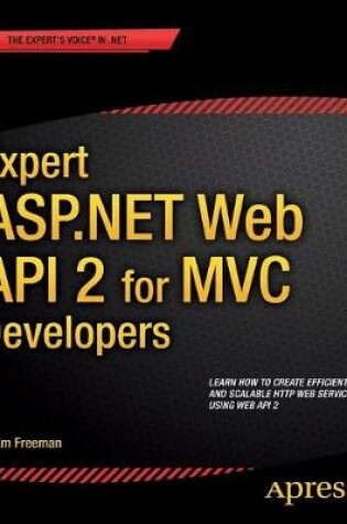 Cover of Expert ASP.NET Web API 2 for MVC Developers