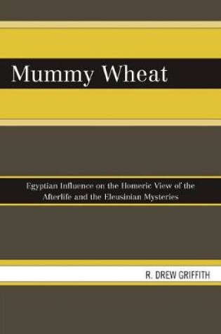 Cover of Mummy Wheat