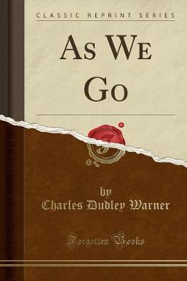 Book cover for As We Go (Classic Reprint)