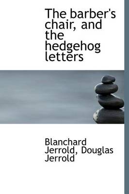 Book cover for The Barber's Chair, and the Hedgehog Letters