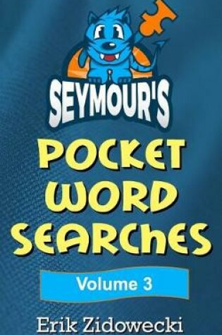 Cover of Seymour's Pocket Word Searches - Volume 3