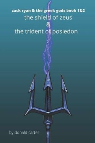 Cover of The shield of zeus & the trident of posiedon omnibus