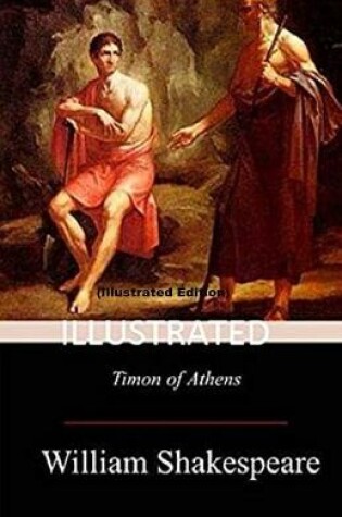 Cover of Timon of Athens By William Shakespeare (Illustrated)