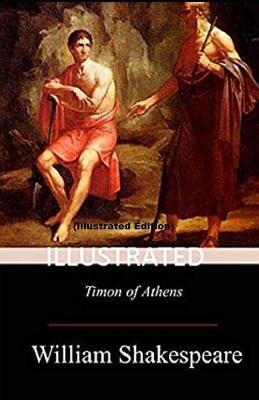 Book cover for Timon of Athens By William Shakespeare (Illustrated)