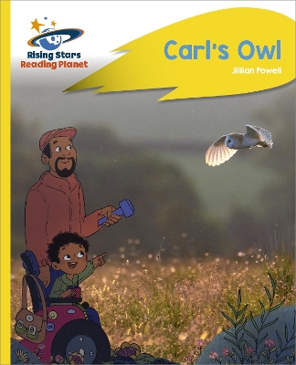 Book cover for Reading Planet - Carl's Owl - Yellow Plus: Rocket Phonics