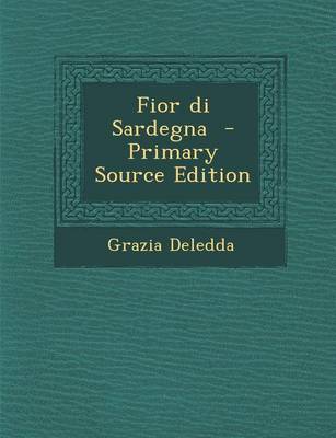 Book cover for Fior Di Sardegna - Primary Source Edition