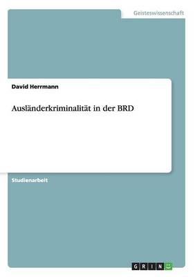 Book cover for Ausländerkriminalität in der BRD