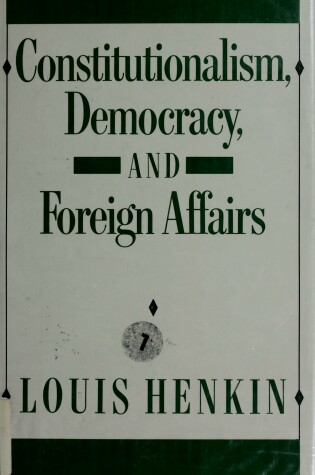 Cover of Constitutionalism, Democracy and Foreign Affairs