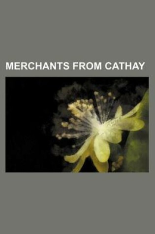 Cover of Merchants from Cathay