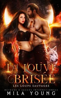 Book cover for La Louve Bris�e