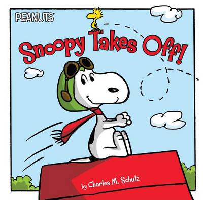 Book cover for Snoopy Takes Off!