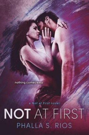 Cover of Not at First