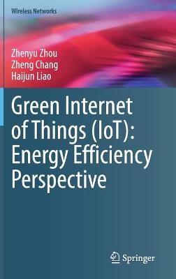 Book cover for Green Internet of Things (IoT): Energy Efficiency Perspective