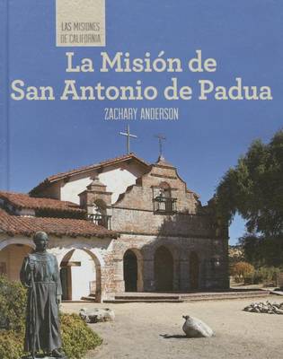 Cover of La Misión de San Antonio de Padua (Discovering Mission San Antonio de Padua)