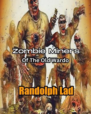 Book cover for Zombie Miners of Old Wardo