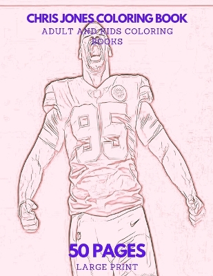 Book cover for Chris Jones Coloring Book