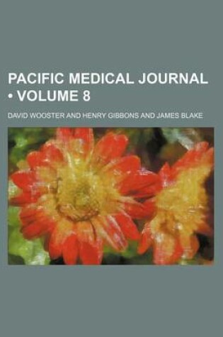 Cover of Pacific Medical Journal (Volume 8)