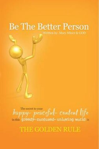 Cover of Be the Better Person