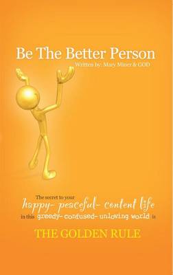 Book cover for Be the Better Person