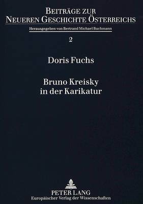 Book cover for Bruno Kreisky in Der Karikatur