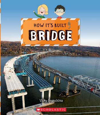 Book cover for Bridge (How It's Built)