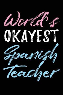 Book cover for World's Okayest Spanish Teacher