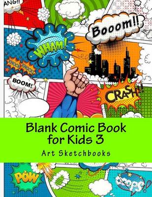 Cover of Blank Comic Book for Kids 3