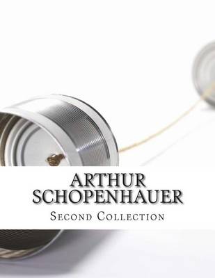 Book cover for Arthur Schopenhauer, Second Collection