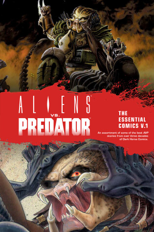 Cover of Aliens vs. Predator: The Essential Comics Volume 1