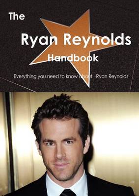 Book cover for The Ryan Reynolds Handbook - Everything You Need to Know about Ryan Reynolds