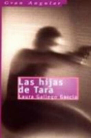 Cover of Las hijas de tara