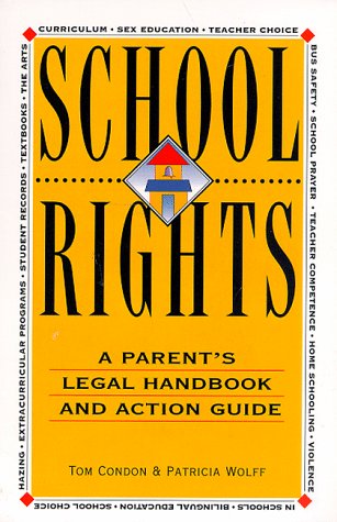 Book cover for School Rights: A Parent'S Legal Handbook and Actio N Guide