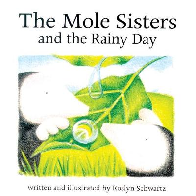 Book cover for The Mole Sisters and Rainy Day