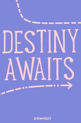 Book cover for Destiny Awaits