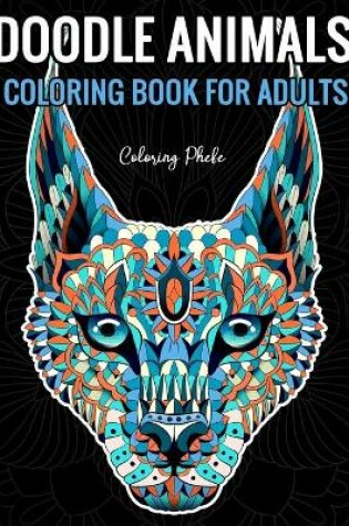 Cover of Doodle Animals Coloring Book for Adults