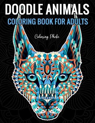 Book cover for Doodle Animals Coloring Book for Adults