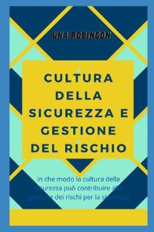 Cover of Cultura Della Sicurezza E Gestione del Rischio