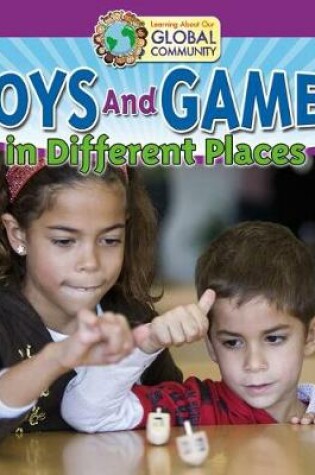 Cover of Toys and Games in Different Places