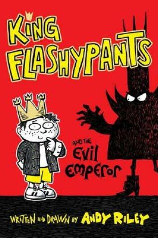 Cover of King Flashypants and the Evil Emperor